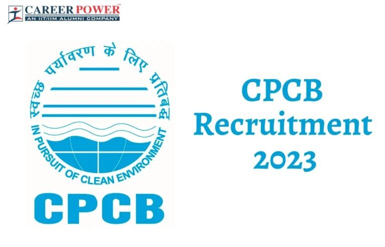 CPCB Recruitment 2023 for 74 Post Notification And Apply Online